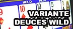 regole video poker deuces wild